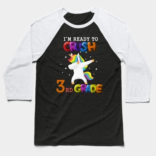 I'm ready to crush 3rd Grade Unicorn Kids Gift Tshirt Baseball T-Shirt